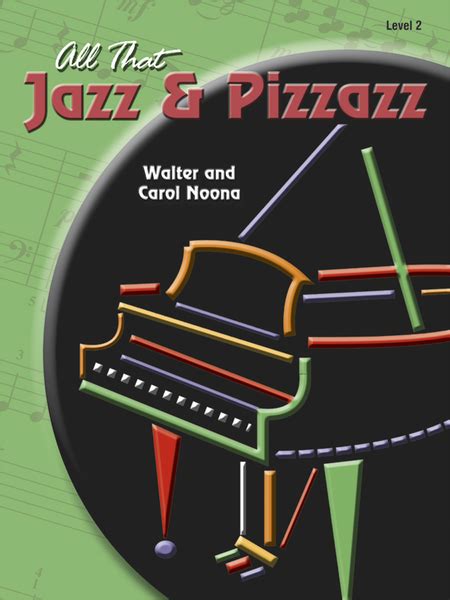 All That Jazz And Pizzazz - Book 2